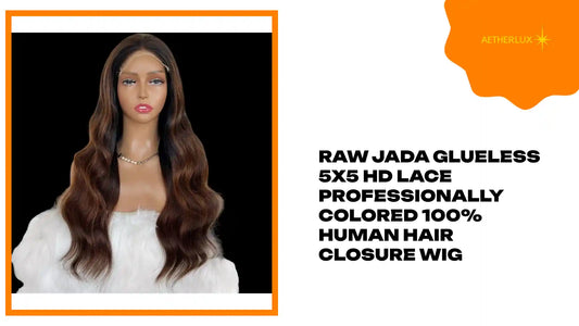 Raw Jada Glueless 5x5 HD Lace Professionally Colored 100% Human Hair Closure Wig by@Outfy