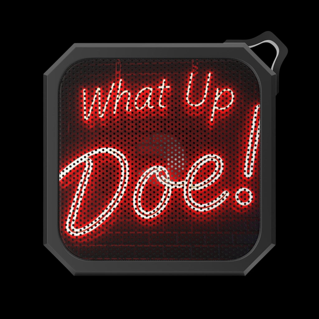 What Up Doe! Outdoor Bluetooth Speaker (RED) by Printify