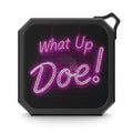 What Up Doe! Outdoor Bluetooth Speaker (PINK)