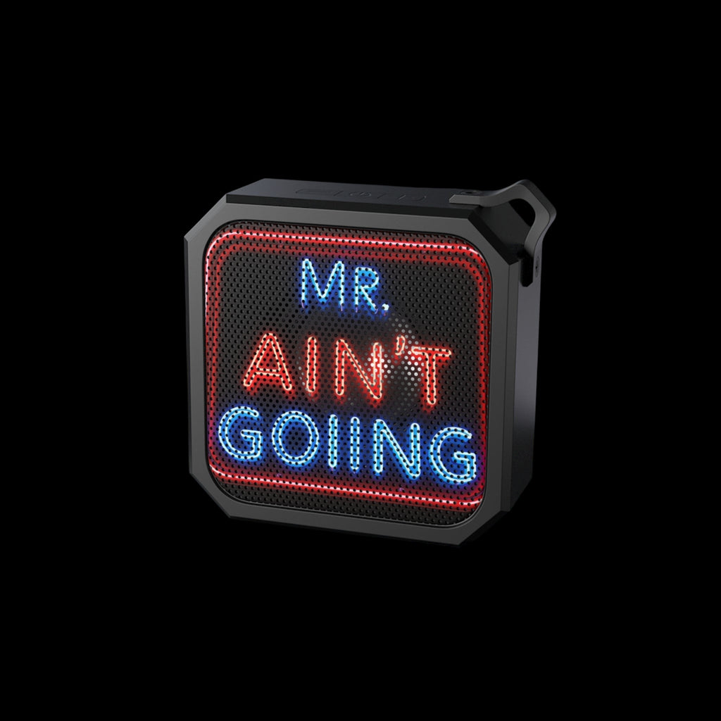 Mr. Ain't Going Outdoor Bluetooth Speaker by Printify