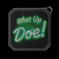 What Up Doe! Outdoor Bluetooth Speaker (GREEN) by Printify