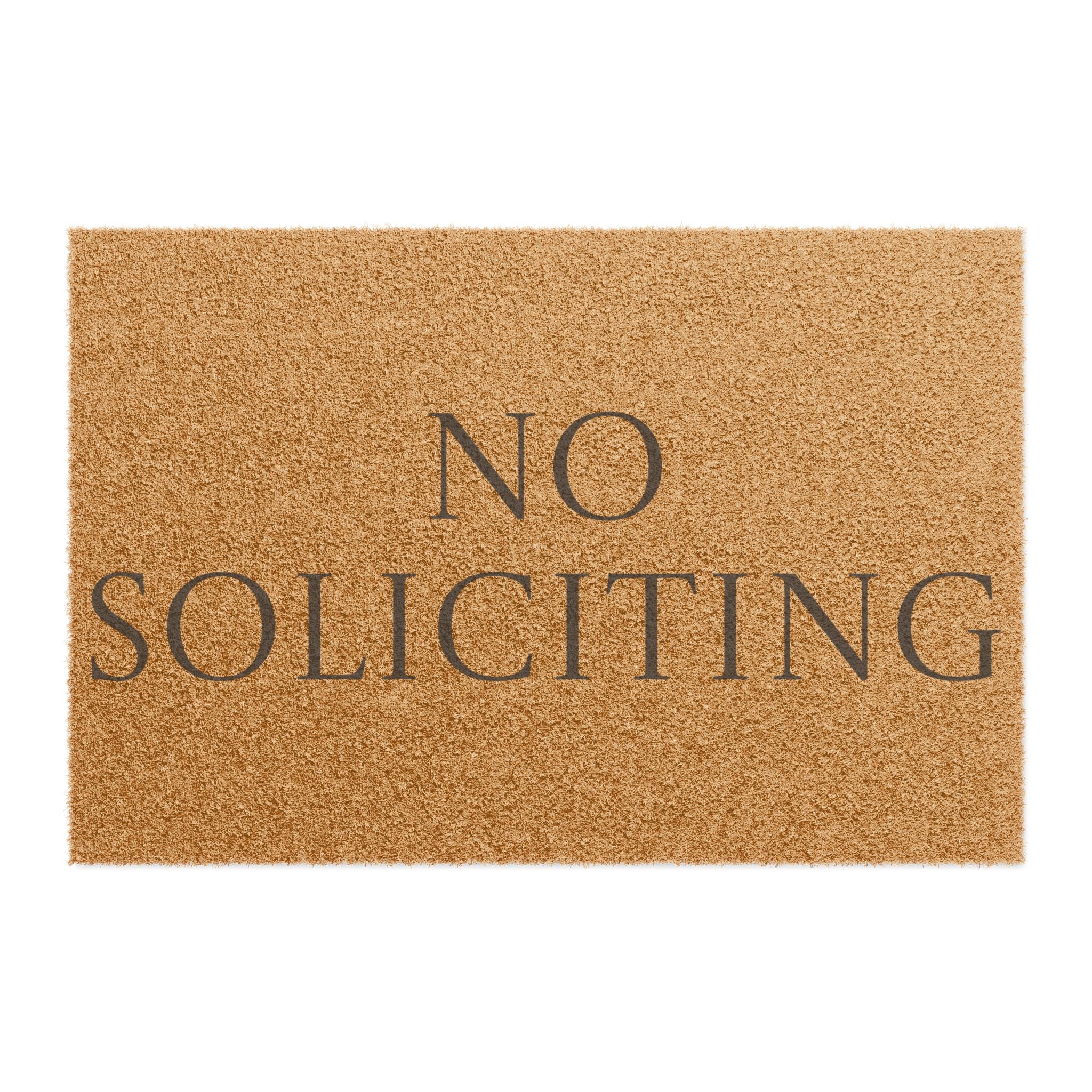 "No Soliciting" Funny Welcome Mat