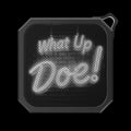 What Up Doe! Outdoor Bluetooth Speaker (WHITE) by Printify