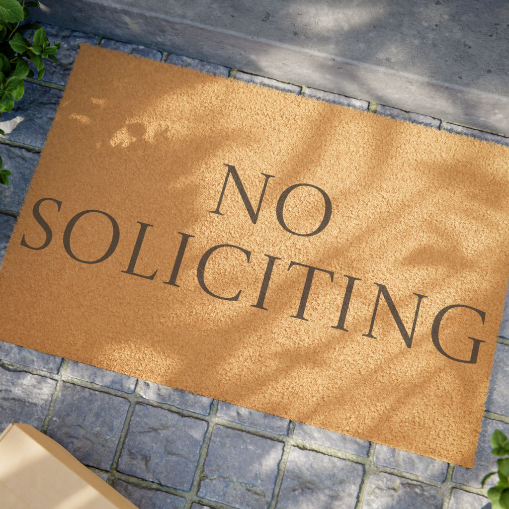 "No Soliciting" Funny Welcome Mat