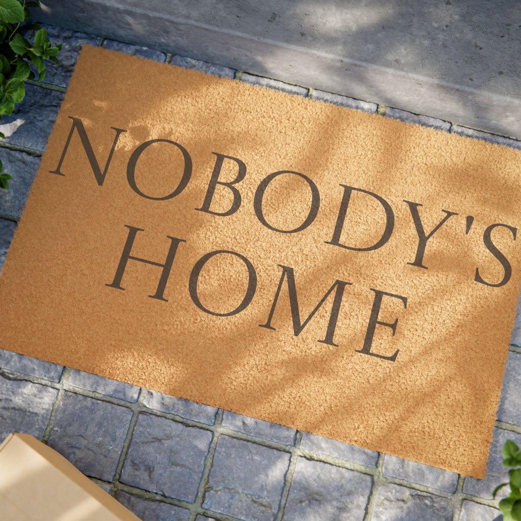 "Nobody's Home" Funny Welcome Mat