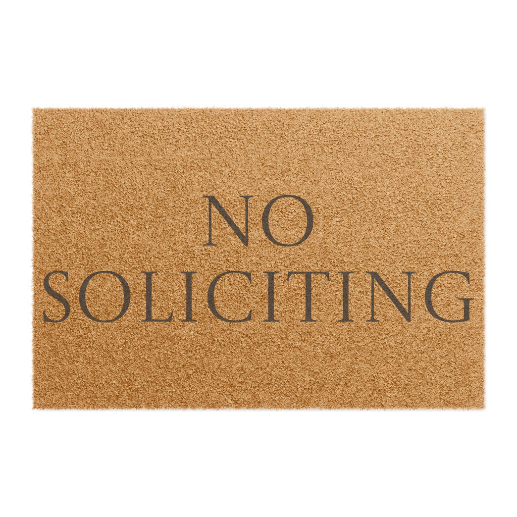"No Soliciting" Funny Welcome Mat