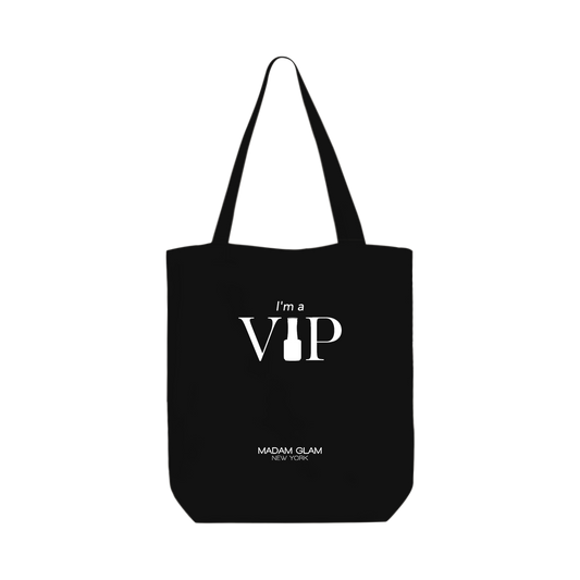 I'm a VIP - Tote Bag by Madam Glam