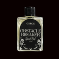 Obstacle Breaker Ritual Oil — Remove Blocks & Breakthrough by Circe Boutique