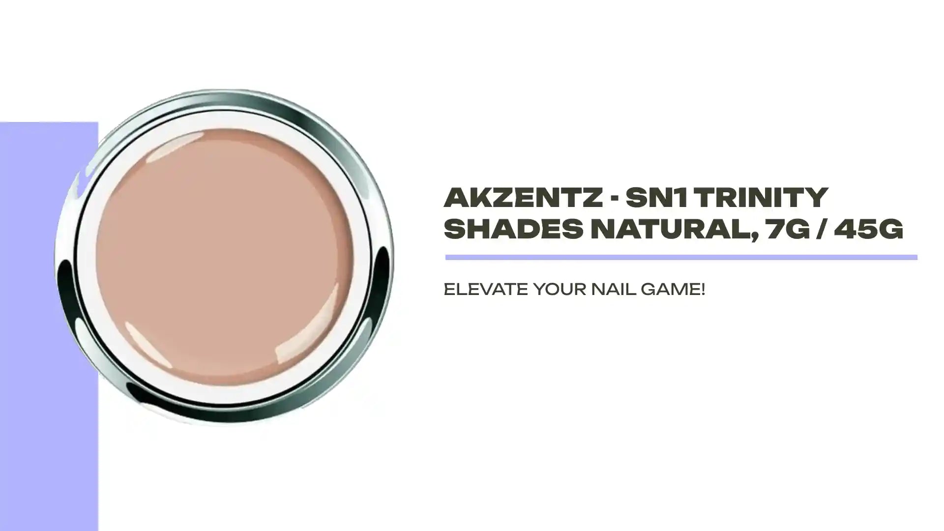 Akzentz - SN1 Trinity Shades Natural, 7g / 45g by@Outfy