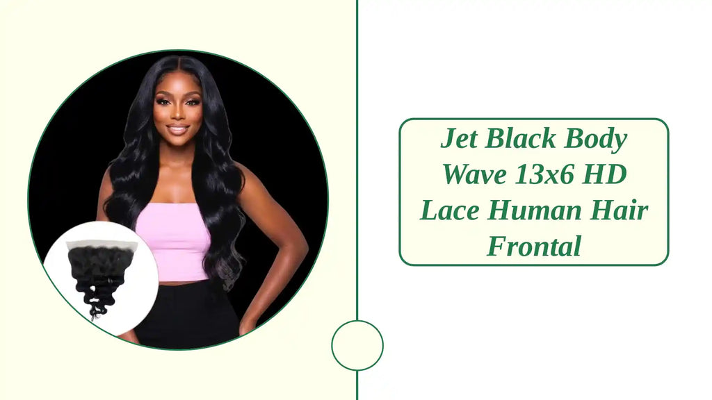 Jet Black Body Wave 13x6 HD Lace Human Hair Frontal by@Outfy