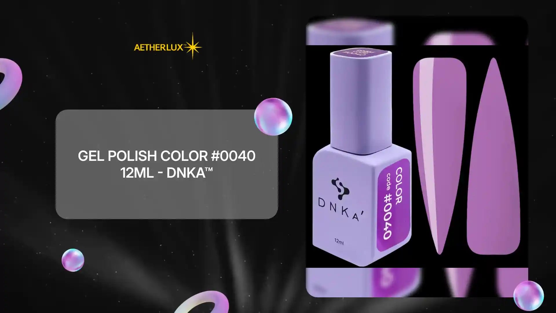 GEL POLISH COLOR #0040 12ml - DNKa&trade; by@Outfy