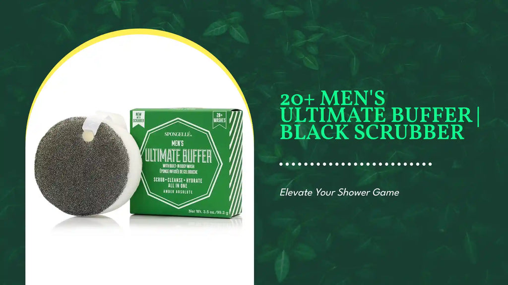20+ Men's Ultimate Buffer | Black Scrubber by@Outfy