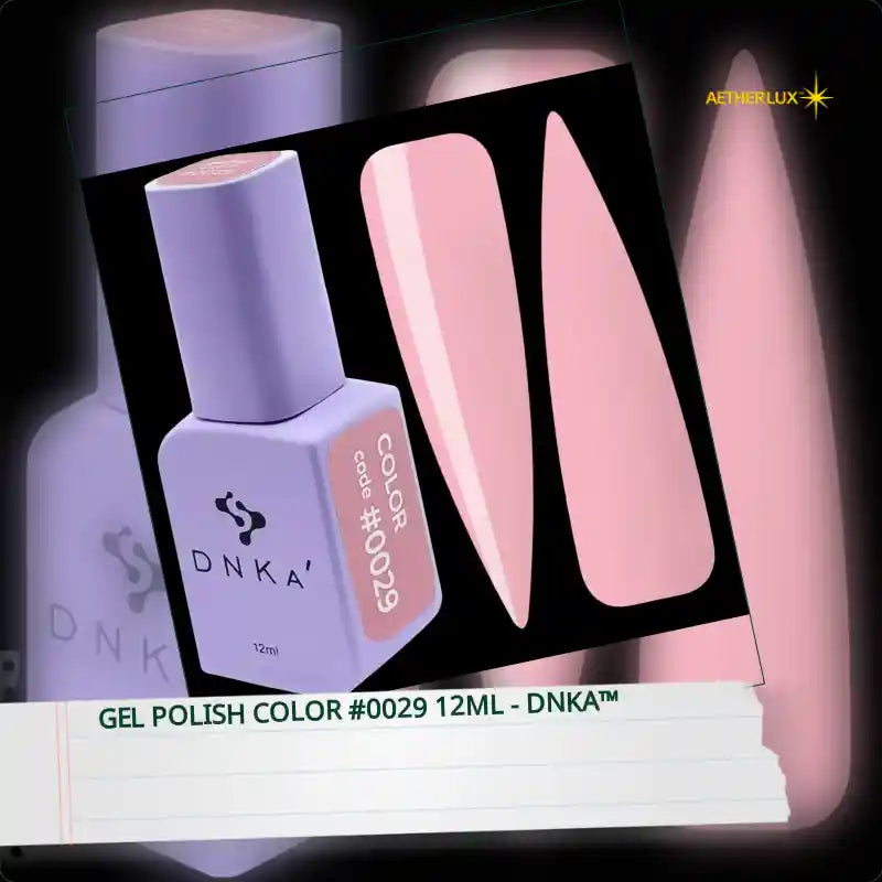 GEL POLISH COLOR #0029 12ml - DNKa&trade; by@Outfy
